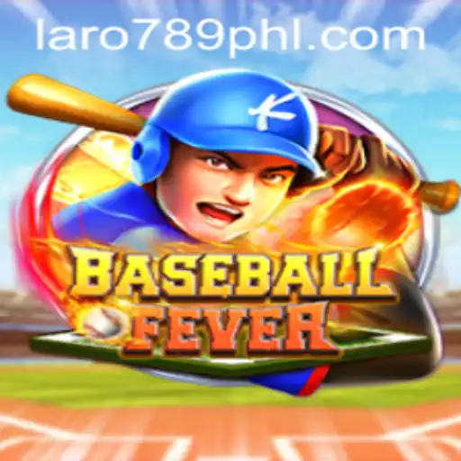 BaseballFever: A Thrilling Game Experience with Laro789