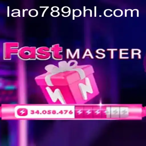 Discover FastMaster: Revolutionize Your Gaming Experience with Laro789