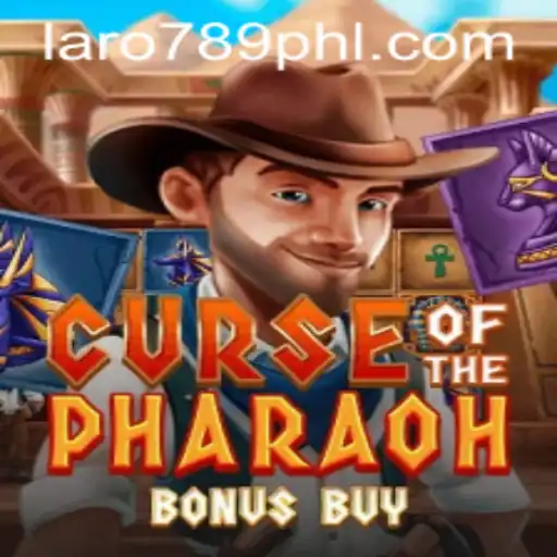 Exploring the Thrills of CurseofthePharaohBonusBuy in the Laro789 Gaming Universe