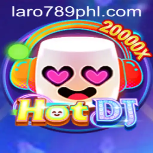 HotDJ: The Thrilling World of Laro789