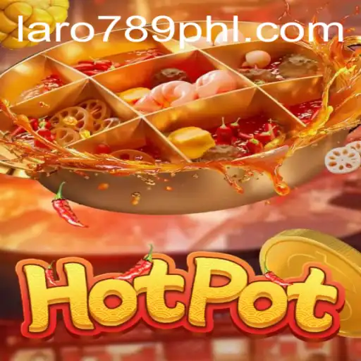 Discovering the World of Hotpot: An In-Depth Look at the Game Laro789