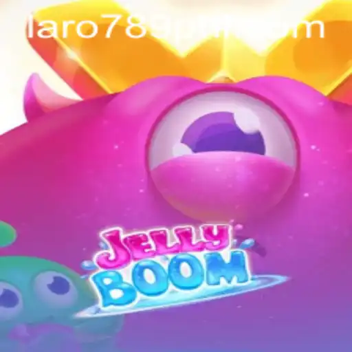 Exploring the Exciting World of JellyBoom with Laro789