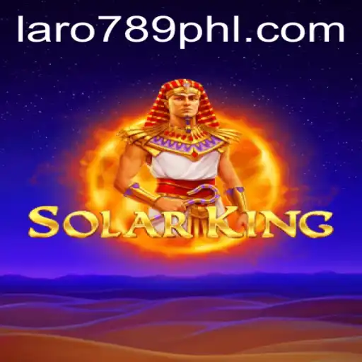 Exploring the Exciting World of SolarKing: A New Age Game Experience with Laro789
